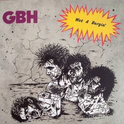 Charged GBH : Wot A Bargin'